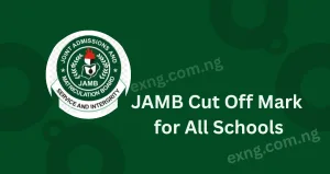 JAMB Cut Off Mark for All Schools