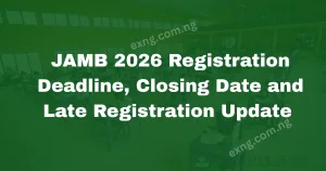 JAMB 2026 Registration Deadline