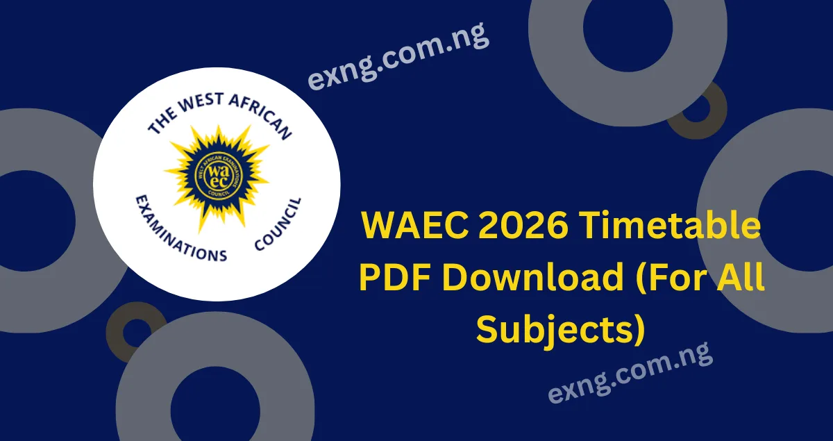 WAEC 2026 Timetable
