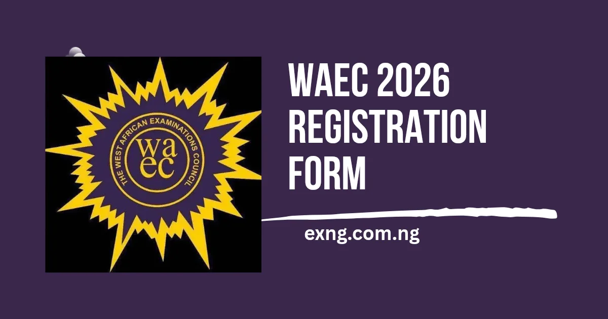WAEC 2026 Registration Form