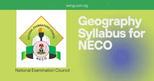 NECO Syllabus for Geography 2026