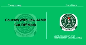 Courses With Low JAMB Cut Off Mark