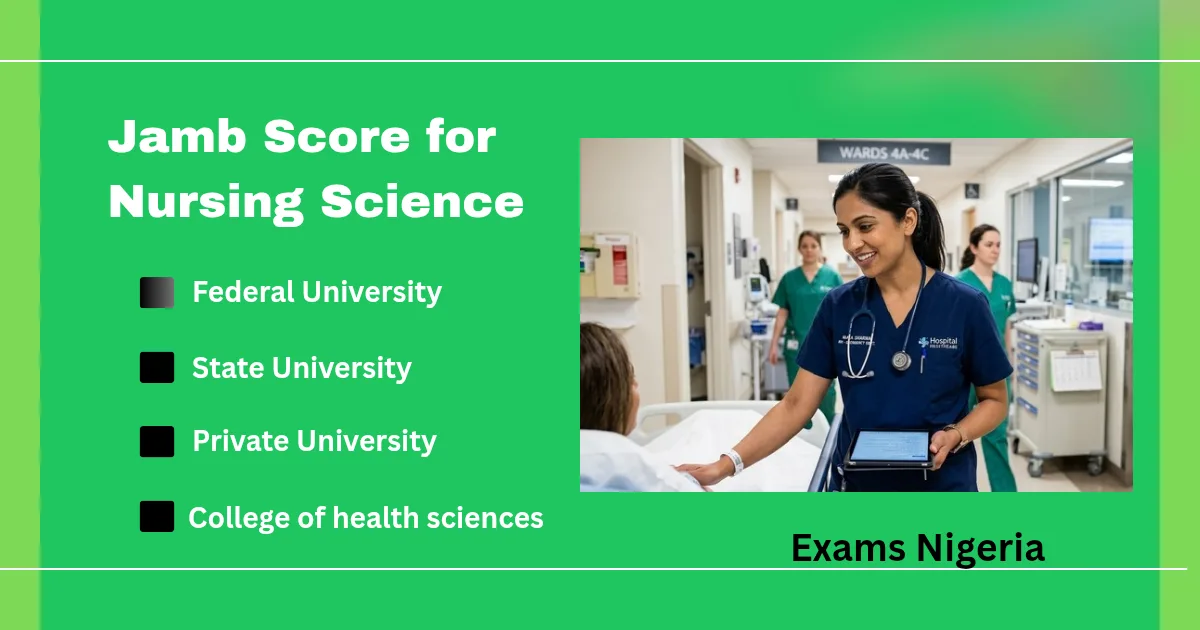 Jamb Score for Nursing Science