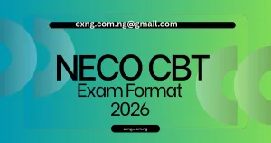 NECO CBT Exam Format 2026