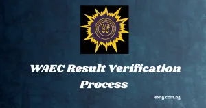 WAEC Result Verification For Admission