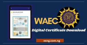 How to Download WAEC Digital Certificate