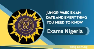 When Is Junior WAEC Starting 2026