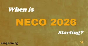 When is NECO Exam Starting in 2026
