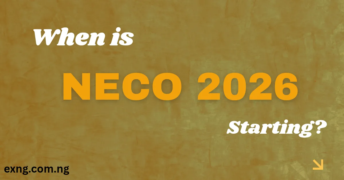 When Is NECO Exam Starting in 2026?