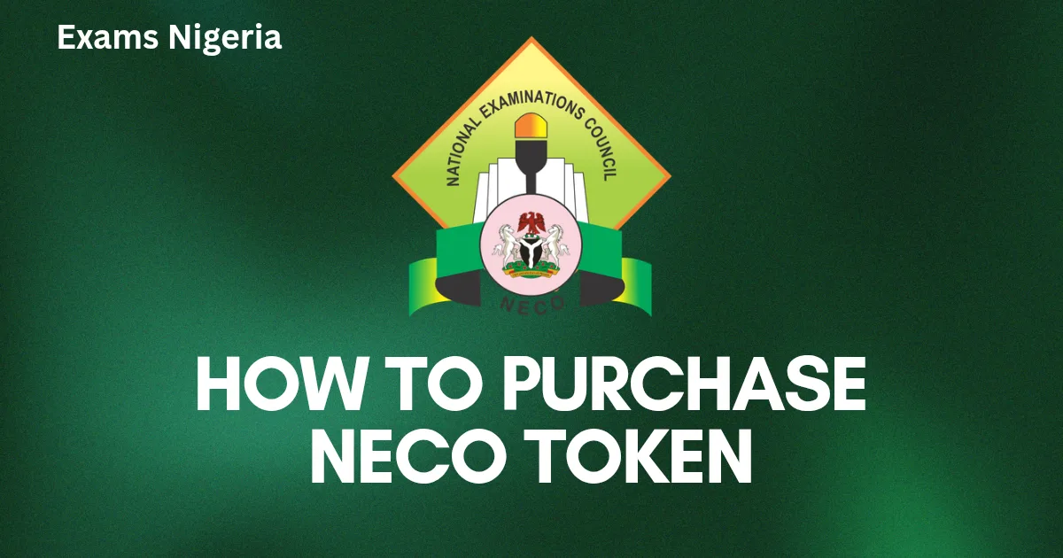 NECO Result Token Purchase Guide 2026: How to Buy and Use Your NECO Result Checker Token