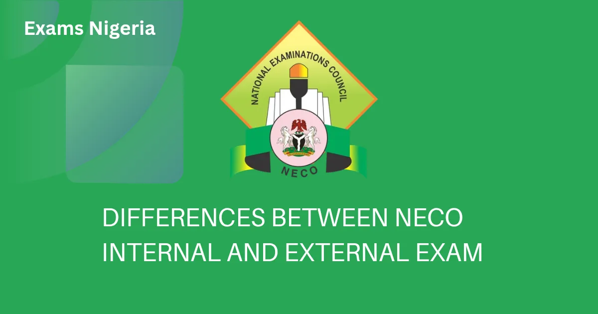 Difference Between NECO Internal and External