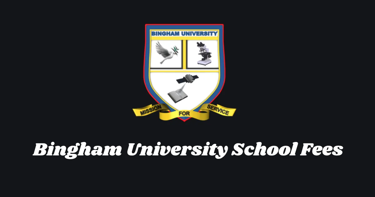 Bingham University School Fees