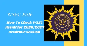 How to Check WAEC Result
